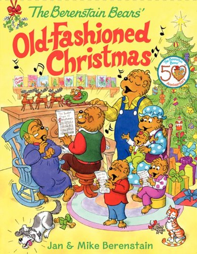 Imagen de archivo de The Berenstain Bears' Old-Fashioned Christmas: A Christmas Holiday Book for Kids a la venta por Reliant Bookstore