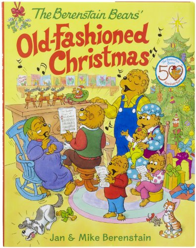 

The Berenstain Bears' Old-Fashioned Christmas [Hardcover ]