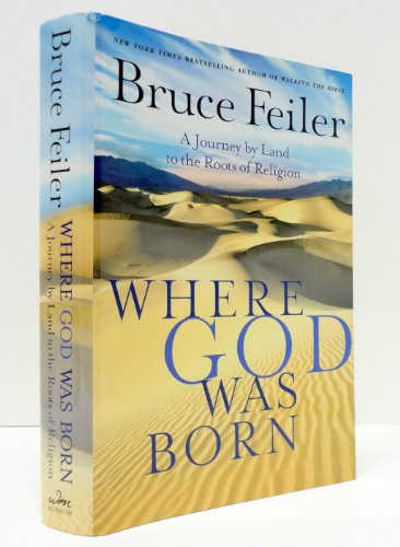 Imagen de archivo de Where God Was Born: A Journey by Land to the Roots of Religion a la venta por THE OLD LIBRARY SHOP