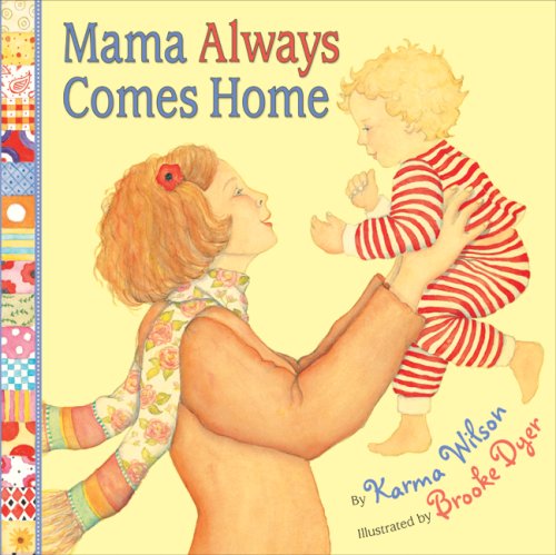 Beispielbild fr Mama Always Comes Home zum Verkauf von Better World Books