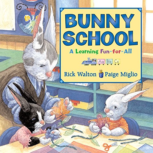 Stock image for Bunny School : A Learning Fun-for-All for sale by Better World Books