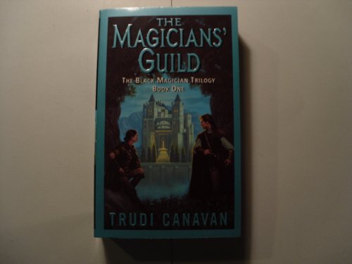 9780060575281: The Magicians' Guild: The Black Magician Trilogy Book 1