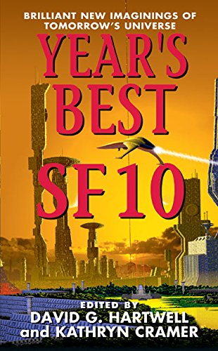 Beispielbild fr Year's Best SF 10 zum Verkauf von Better World Books