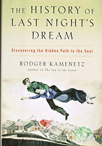 9780060575830: History of Last Night's Dream: Discovering the Hidden Path of the Soul