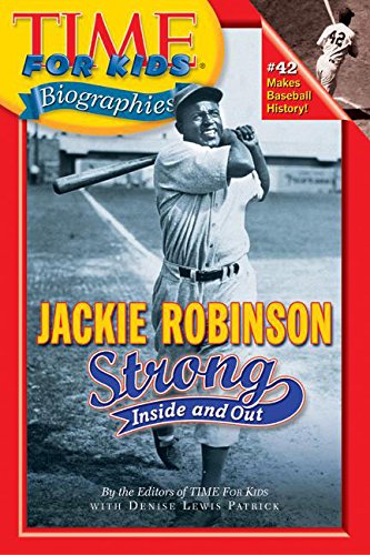 Beispielbild fr Time For Kids: Jackie Robinson: Strong Inside and Out (Time For Kids Biographies) zum Verkauf von Gulf Coast Books