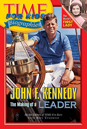 Stock image for Time For Kids: John F. Kennedy (Time for Kids Biographies) for sale by SecondSale