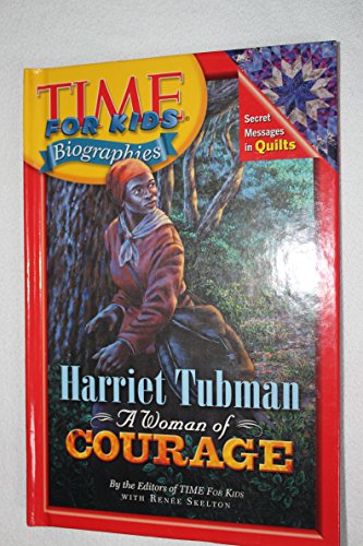 9780060576080: Time for Kids: Harriet Tubman: A Woman of Courage (Time for Kids Biographies)