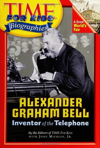 Beispielbild fr Alexander Graham Bell : Inventor of the Telephone zum Verkauf von Better World Books