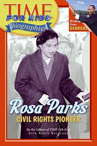 Beispielbild fr Time For Kids: Rosa Parks: Civil Rights Pioneer (Time For Kids Biographies) zum Verkauf von Gulf Coast Books