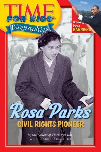 9780060576257: Rosa Parks: Civil Rights Pioneer (Time for Kids Biographies)