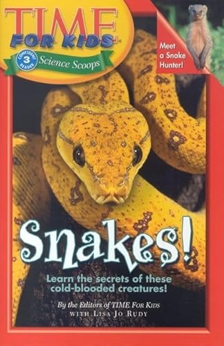 Stock image for Time for Kids : Snakes! for sale by Better World Books