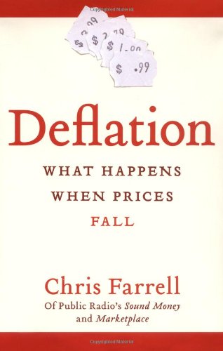 Beispielbild fr Deflation: What Happens When Prices Fall zum Verkauf von SecondSale