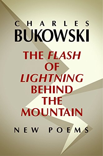 Beispielbild fr The Flash of Lightning Behind the Mountain: New Poems zum Verkauf von A Boy Named Crow