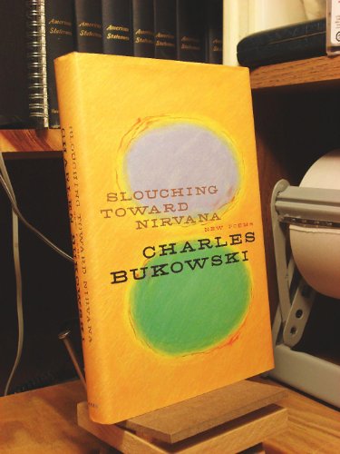 Stock image for Slouching Toward Nirvana: New Poems for sale by HPB-Emerald