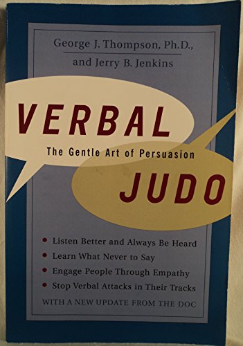 Beispielbild fr Verbal Judo: The Gentle Art of Persuasion zum Verkauf von Wonder Book