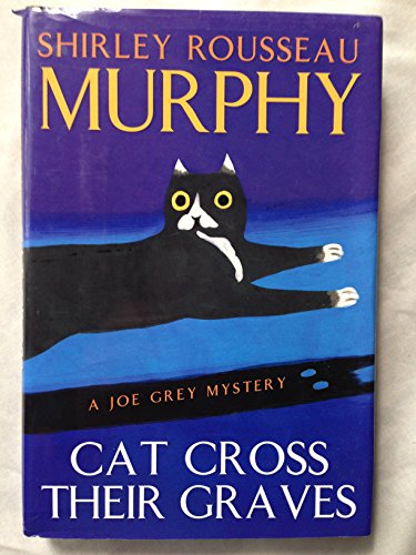 9780060578084: Cat Cross Their Graves: A Joe Grey Mystery (Joe Grey Mysteries)