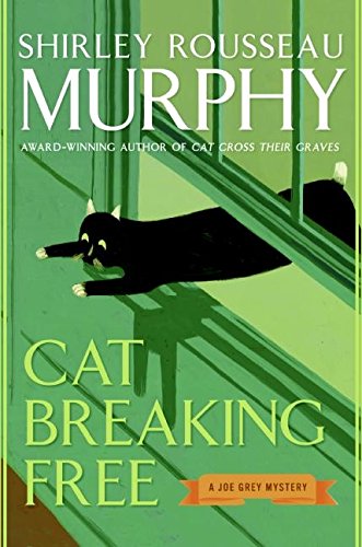 Stock image for Cat Breaking Free: A Joe Grey Mystery (Joe Grey Mysteries) for sale by Wonder Book