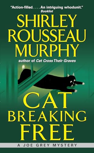 Stock image for Cat Breaking Free: A Joe Grey Mystery (Joe Grey Mystery Series) for sale by SecondSale