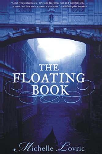 Imagen de archivo de The Floating Book: A Novel of Venice a la venta por Wonder Book