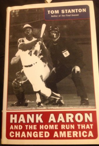 9780060579760: Hank Aaron and the Home Run That Changed America
