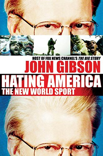 9780060580100: HATING AMERICA: THE NEW WORLD SPORT