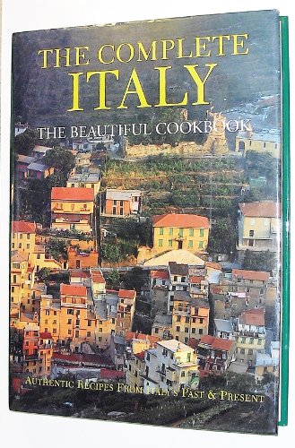 9780060580308: Complete Italy The Beautiful Cookbook