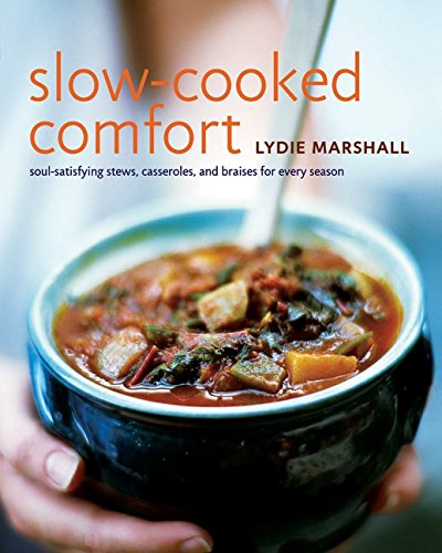 9780060580421: Slow-Cooked Comfort: Soul-Satisfying Stews, Casseroles, And Braises For Every Season