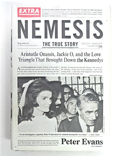 Stock image for Nemesis: The True Story of Aristotle Onassis, Jackie O, and the Love Triangle That Brought Down the Kennedys for sale by SecondSale