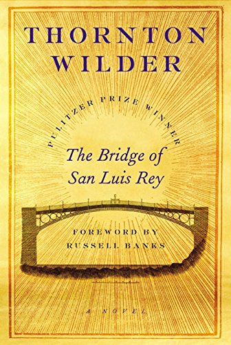 Imagen de archivo de The Bridge of San Luis Rey: A Novel a la venta por Goodwill Books