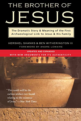 Stock image for The Brother of Jesus: The Dramatic Story & Meaning of the First Archaeological Link to Jesus & His Family for sale by Wonder Book