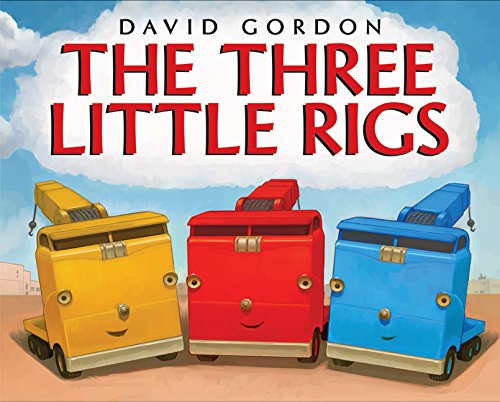 The Three Little Rigs (9780060581190) by Gordon, David