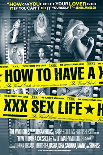 Beispielbild fr HOW TO HAVE A XXX SEX LIFE zum Verkauf von Mirror Image Book