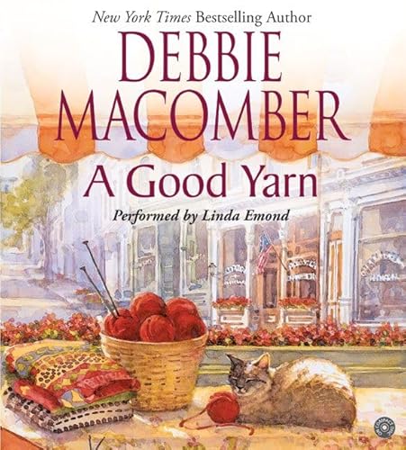 A Good Yarn (Blossom Street, No. 2) (9780060582005) by Debbie Macomber