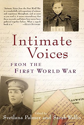 9780060582593: Intimate Voices from the First World War