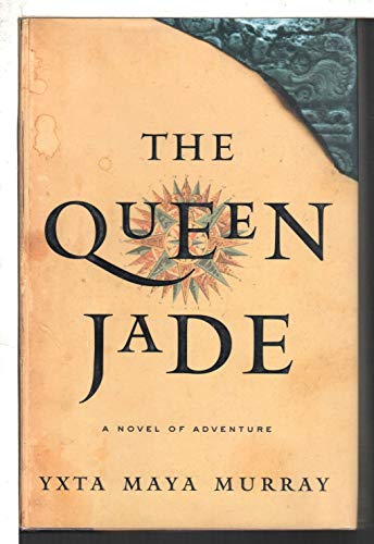 Beispielbild fr The Queen Jade : A Novel zum Verkauf von Better World Books