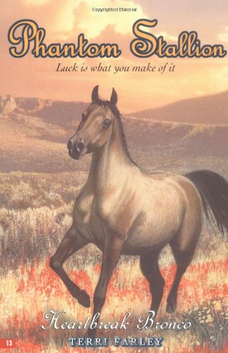 9780060583149: Heartbreak Bronco: No. 13 (Phantom Stallion S.)