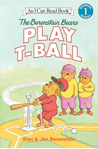 9780060583385: The Berenstain Bears Play T Ball (I Can Read Level 1)