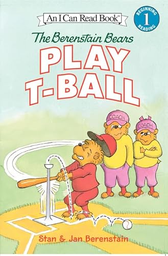 Stock image for The Berenstain Bears Play T-Ball (I Can Read Level 1) for sale by SecondSale