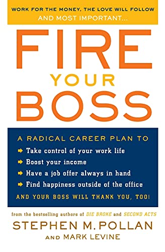 Fire Your Boss (9780060583941) by Pollan, Stephen M.