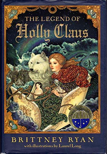 9780060585112: The Legend of Holly Claus