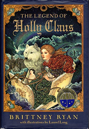 9780060585112: The Legend of Holly Claus (Julie Andrews Collection)