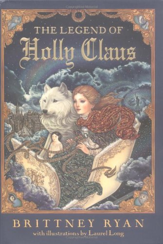 9780060585143: The Legend of Holly Claus (Julie Andrews Collection)