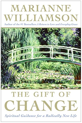 Imagen de archivo de The Gift of Change: Spiritual Guidance for a Radically New Life a la venta por Your Online Bookstore