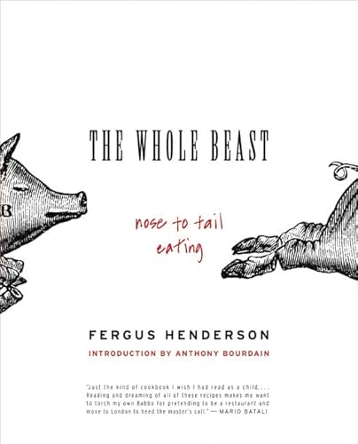 9780060585365: The Whole Beast: Nose to Tail Eating