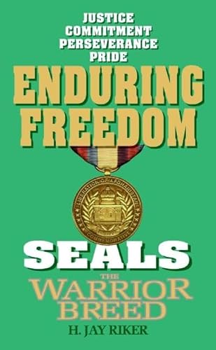 Beispielbild fr Seals the Warrior Breed: Enduring Freedom zum Verkauf von Better World Books