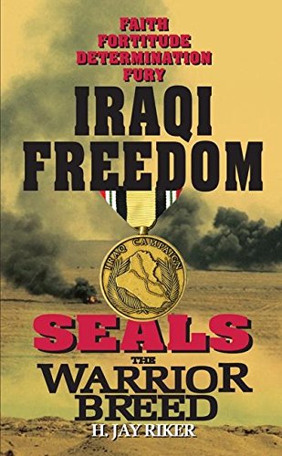 Beispielbild fr Seals the Warrior Breed: Iraqi Freedom zum Verkauf von Better World Books