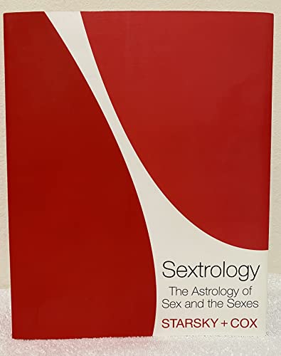 9780060586317: Sextrology: The Astrology of Sex and the Senses
