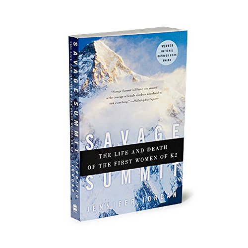 Imagen de archivo de Savage Summit: The True Stories of the First Five Women Who Climbed K2, the World's Most Feared Mountain a la venta por Wonder Book