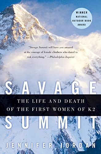 Imagen de archivo de Savage Summit: The Life and Death of the First Women of K2 a la venta por SecondSale