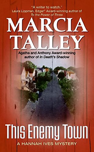 Imagen de archivo de This Enemy Town: A Hannah Ives Mystery a la venta por ThriftBooks-Dallas
